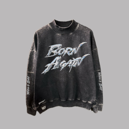 Crewneck Acid Wash BORN AGAIN Black