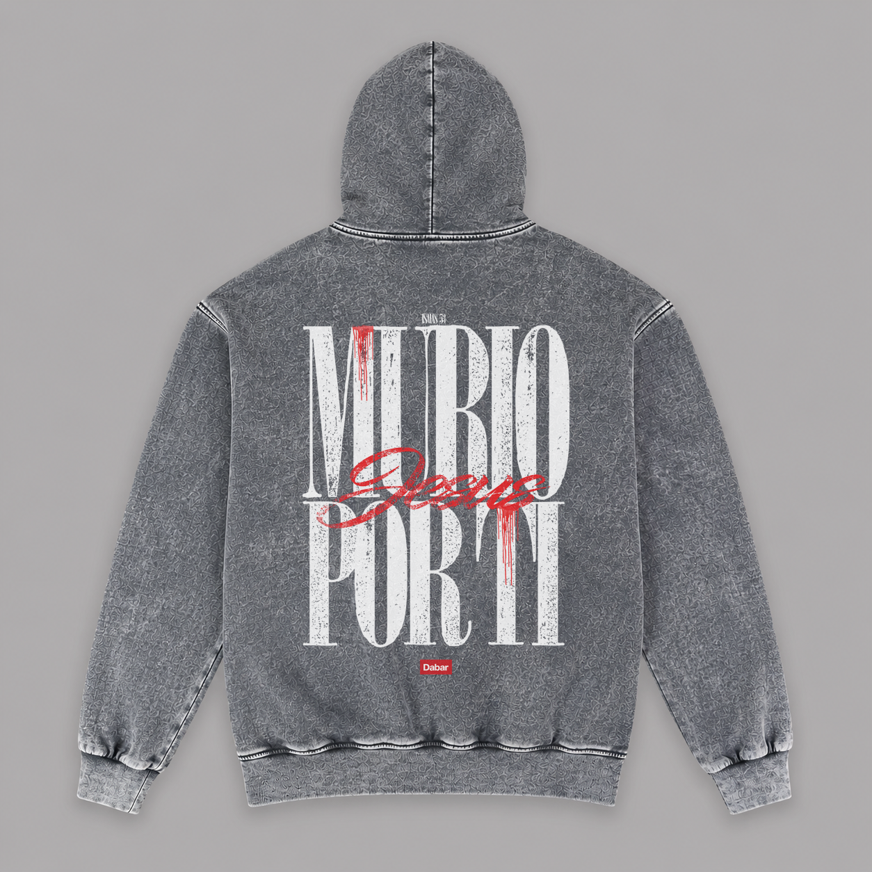 Hoodie Stone wash grey "MURIO POR TI" (Fit Relaxed)